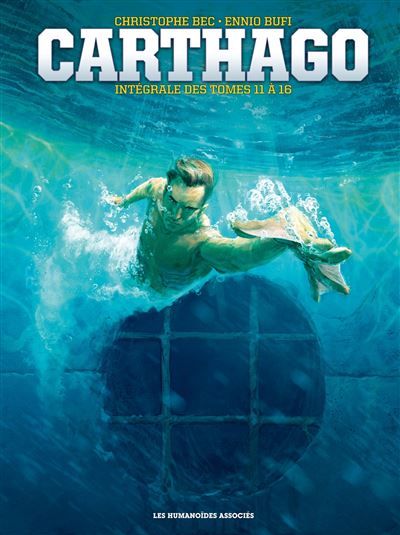 Carthago Intégrale (Tomes 11 à 16)