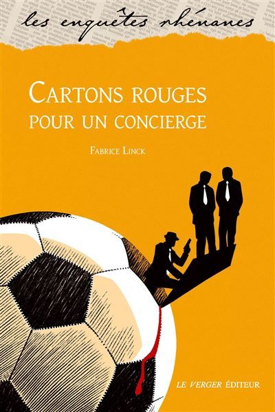 Cartons rouges pour un concierge Enquête Rhénane N°62