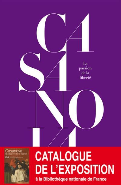 Casanova La Passion de la liberté