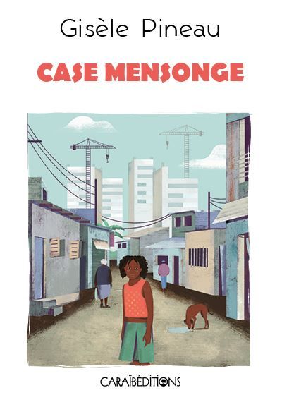 Case Mensonge