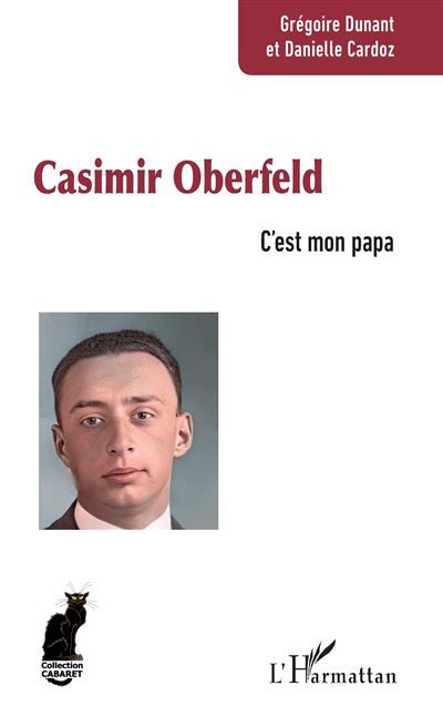 Casimir Oberfeld C’est mon papa