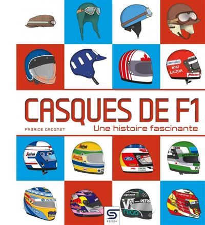 Casques de F1, une histoire fascinante