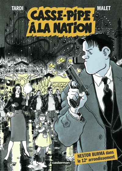 Casse-pipe à la Nation Nouvelle édition petit format