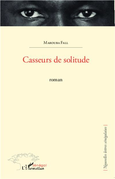 Casseurs de solitude Roman