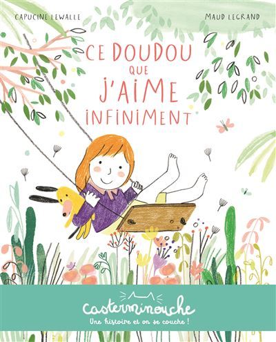 Casterminouche - Ce doudou que j'aime infiniment Petits albums souples