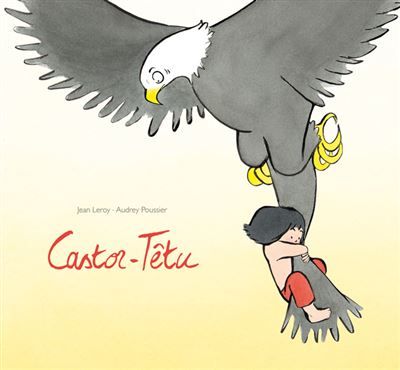Castor-Têtu - Audrey Poussier