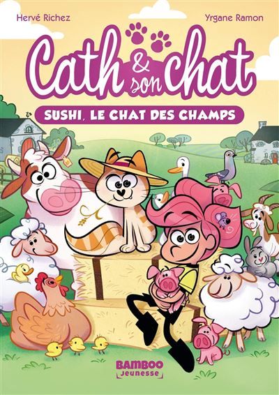 Cath et son chat - Poche - tome 03 Sushi, le chat des champs