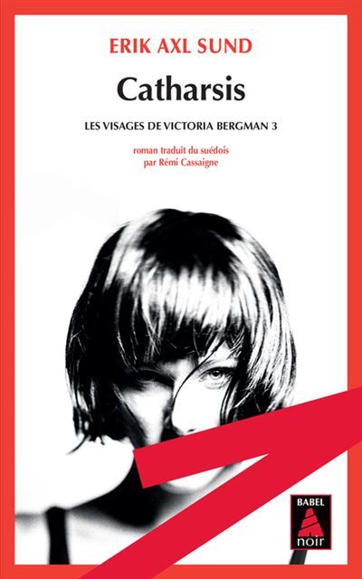 Catharsis Les visages de Victoria Bergman 3
