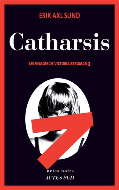 Catharsis Les visages de Victoria Bergman 3
