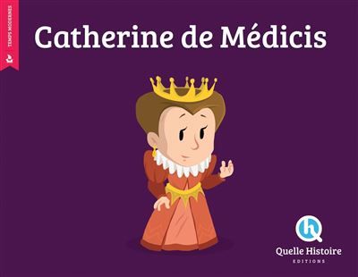 Catherine de Médicis - Bruno Wennagel