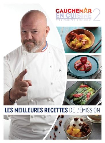 Cauchemar en cuisine 2 Les meilleurs recettes de l'émission