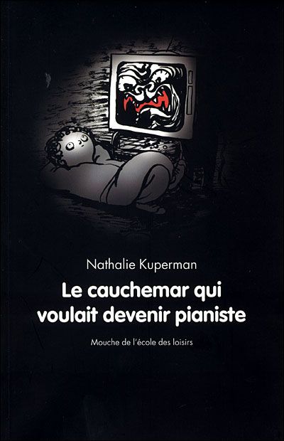 Cauchemar qui voulait devenir pianiste