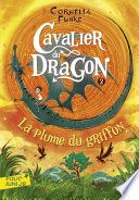 Cavalier du dragon (Tome 2) - La Plume du Griffon