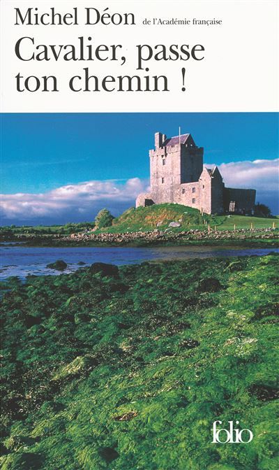 Cavalier, passe ton chemin ! Pages irlandaises