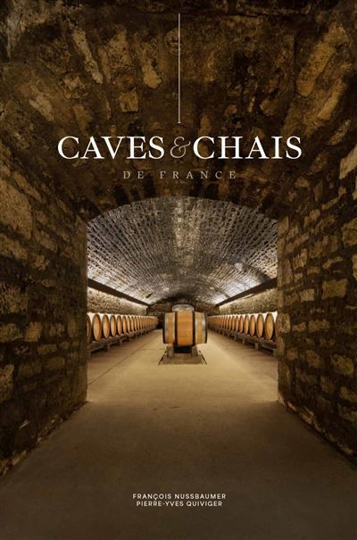 Caves et chais de France