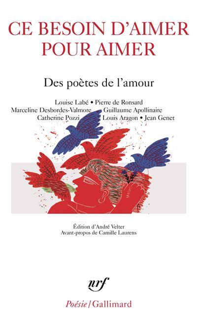 Ce besoin d'aimer pour aimer Des poètes de l'amour