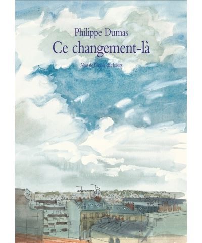 Ce changement la
