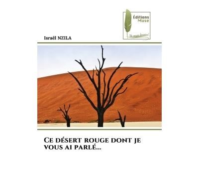 Ce désert rouge dont je vous ai parlé...