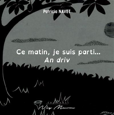 Ce matin je suis parti...an driv
