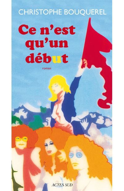 Ce n'est qu'un début