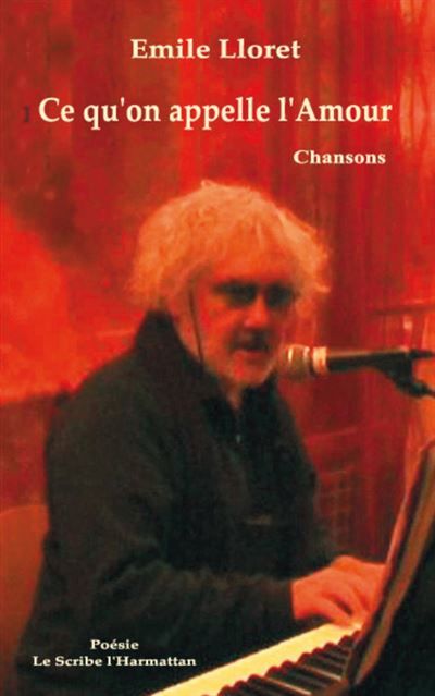 Ce qu'on appelle l'amour Chansons