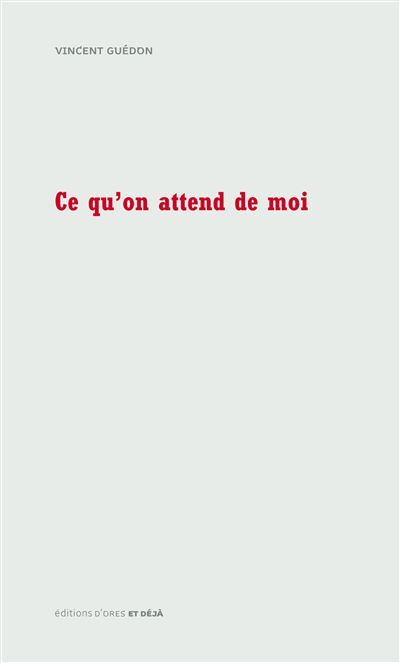 Ce Qu'On Attend De Moi