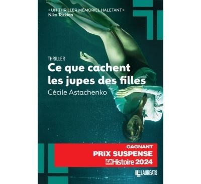 Ce que cachent les jupes des filles - Gagnant Prix Suspense 2024