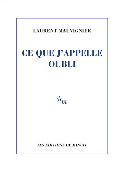 Ce que j'appelle oubli