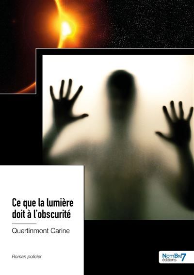 Ce que la lumière doit à l'obscurité