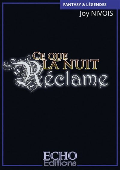 Ce que la nuit réclame