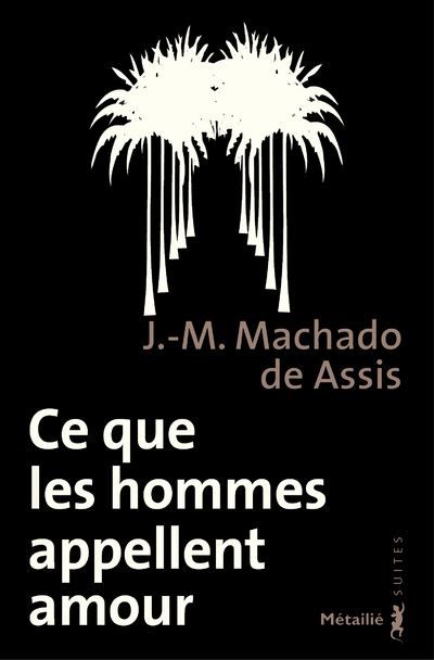 Ce que les hommes appellent amour Edition spéciale