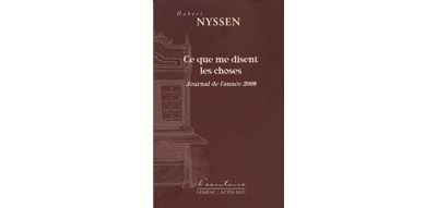 Ce que me disent les choses Journal de l'année 2008