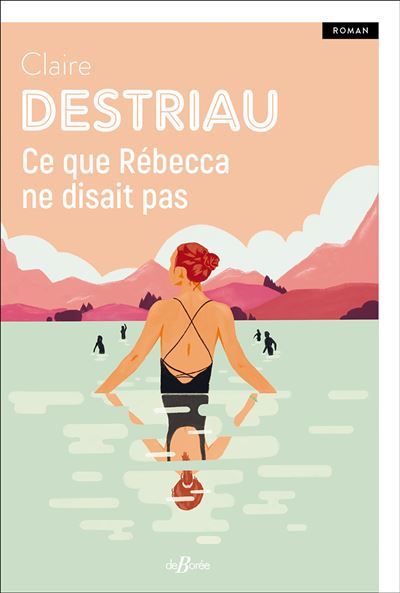 Ce que Rébecca ne disait pas