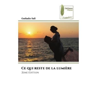 Ce qui reste de la lumière 2eme édition