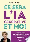Ce sera l’IA générative et moi