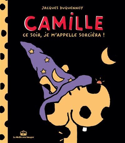 Ce soir, je m'appelle Sorcièra !