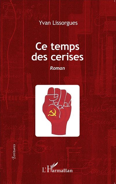 Ce temps des cerises Roman