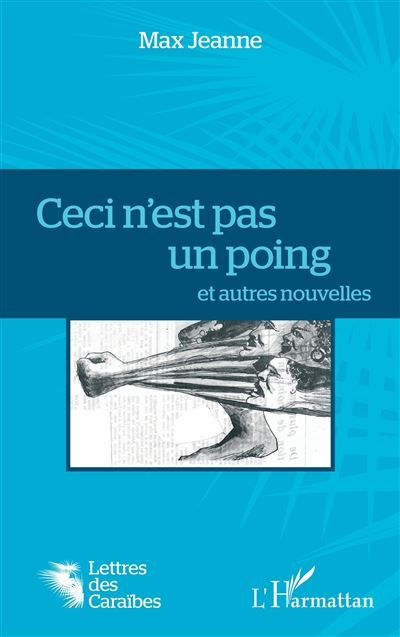 Ceci n'est pas un poing Et autres nouvelles