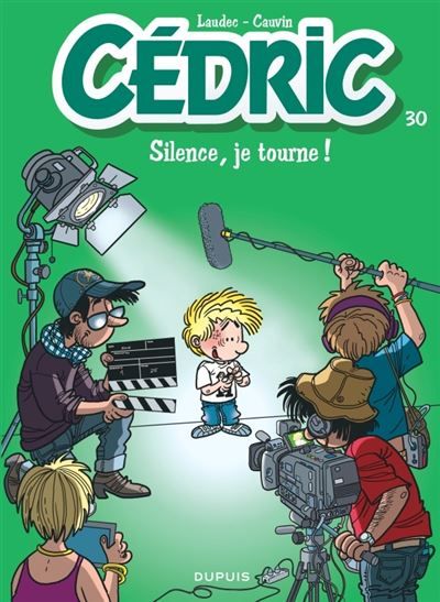 Cédric - Tome 30 - Silence, je tourne ! -  Laudec