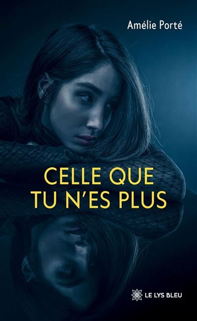 Celle que tu n'es plus