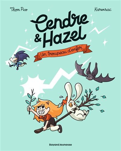 Cendre et Hazel, Tome 05 Un troupeau d'enfer
