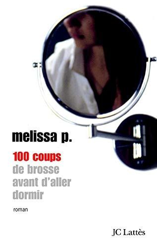 Cent coups de brosse avant d'aller dormir roman