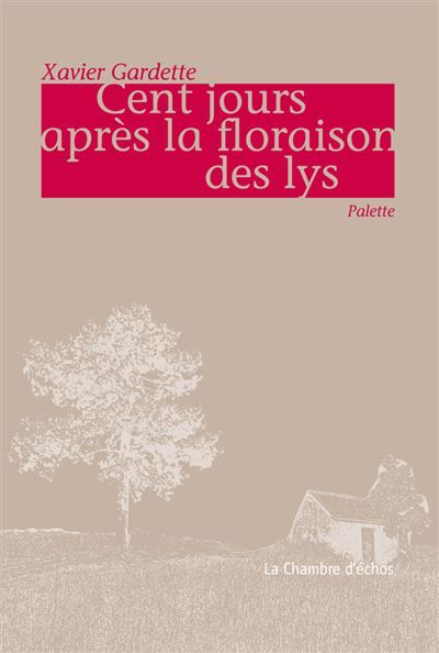 Cent Jours Apres La Floraison Des Lys Palette