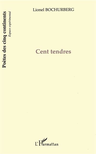 Cent tendres