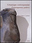 Ceramique Contemporaine. Collection Maurice Lambiotte