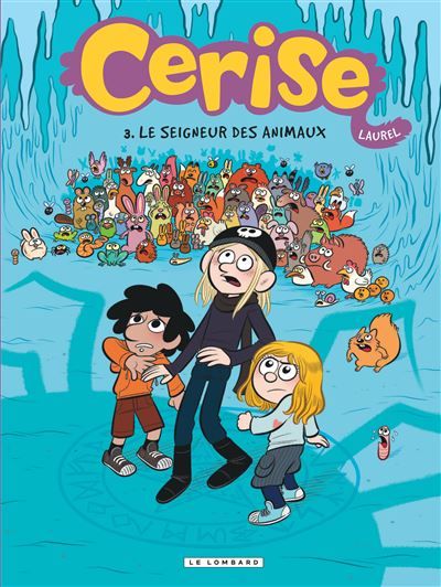 Cerise  - Tome 3 - Le Seigneur des animaux