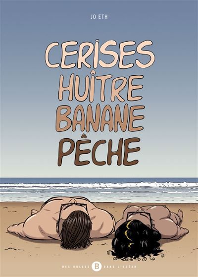 Cerises huitre Banane pêche Chbp