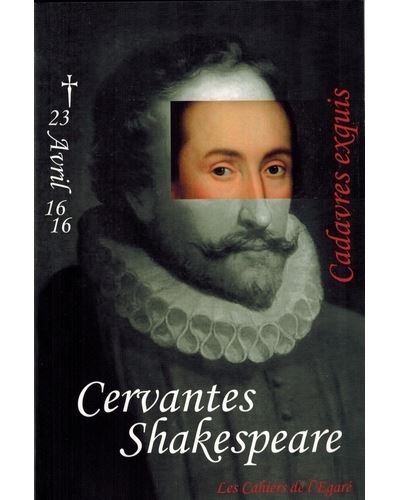 Cervantes shakespeare cadavres exquis Cadavres exquis