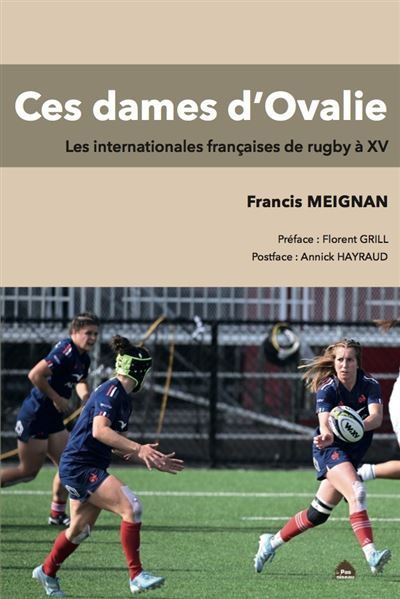 Ces Dames d'Ovalie Les internationales françaises de rugby à XV