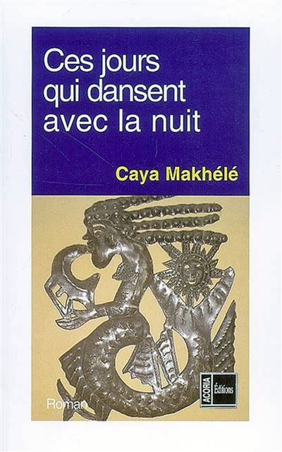 Ces jours qui dansent avec la nuit Roman